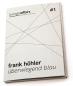 Preview: loungeaffairs #1: Frank Höhler – »überwiegend blau«