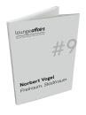 Loungeaffairs#9: Norbert Vogel. Freiraum. Stadtraum.